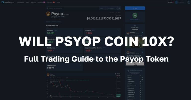 Full Trading Guide to the Psyop Token and if Psyop Coin will 10X