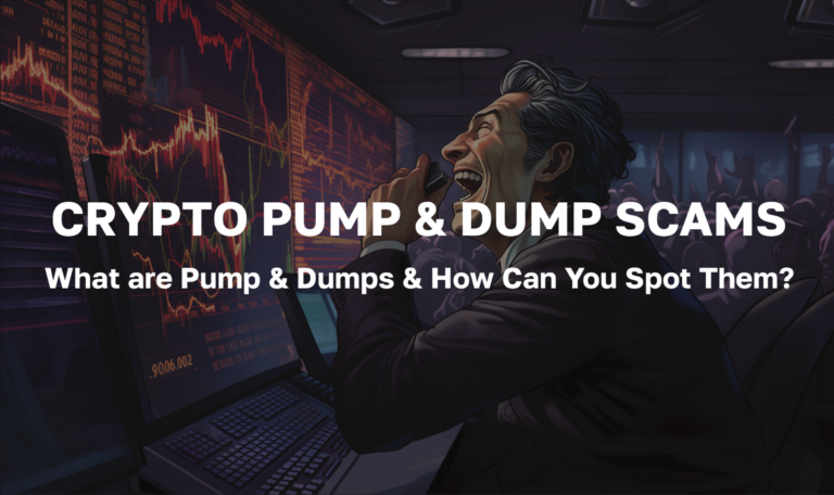 What are Crypto Pump and Dump Scams and How Can You Spot Them?